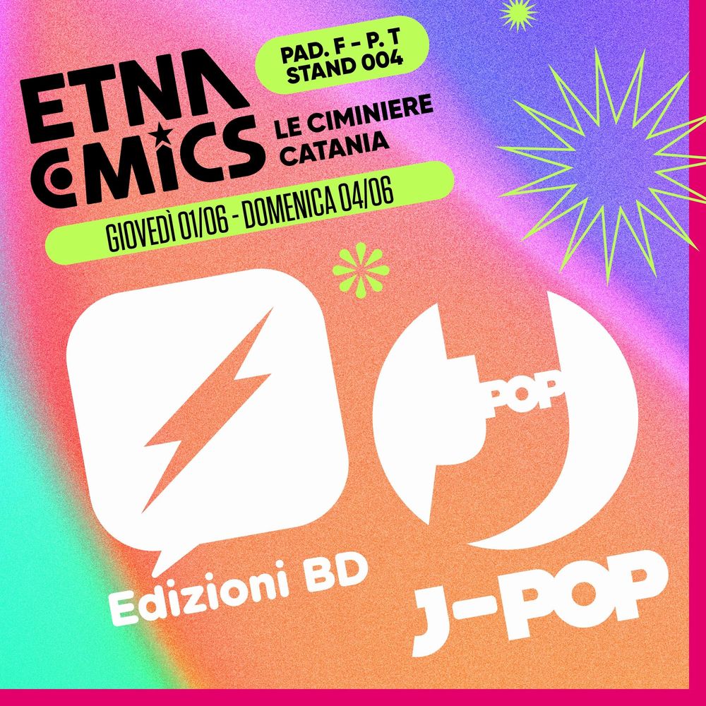 Edizioni BD & J-POP Manga a Etna Comics 2023